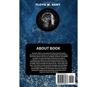 Floyd W. Kent The Mind-Body Blueprint: Unlocking the Secrets to Opti (Tascabile)