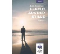 Flucht aus der Stille