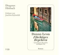 Flüchtiges Begehren: Commissario Brunettis dreißigster Fall: 30