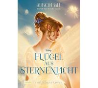 Flügel aus Sternenlicht: Der romantische Fantasy-Roman "Wings of Starlight" der Bestseller-Autorin Allison Saft