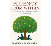 Fluency From Within: Guiding Emotional Growth Through Immersive Learning