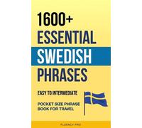 Fluency Pro 1600+ Essential Swedish Phrases (Tascabile)