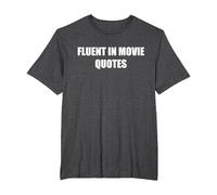 Fluent in Citazioni di Film Maglietta, Uomo Taglie Grandi, Grigio Scuro, 3X Tall
