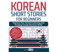 Fluent in Korean Korean Short Stories for Beginners (Tascabile)