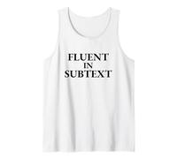 Fluent in Sottotesto Divertente Tipografia Letteraria Canotta