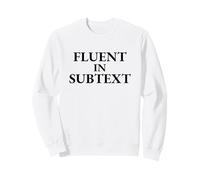 Fluent in Sottotesto Divertente Tipografia Letteraria Felpa