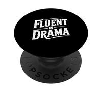 Fluente nell"umorismo sarcastico drammatico per gli amanti del teatro PopSockets PopGrip Adesivo