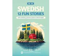 Fluentworks Pub Learn Swedish with Stories - Beginner (A2) to Interm (Tascabile)