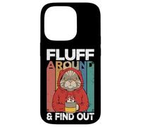 Fluff Around And Find Out Funny Cat Adult Humor Kitten Owner Custodia per iPhone 14 Pro