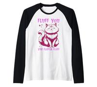 Fluff You Fluffin Fluffin Fluff Camicia Gatto Gattino Uomini Donne Bambini Maglia con Maniche Raglan