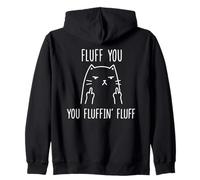 Fluff You You Fluffin' Fluff - Gatto Arrabbiato con Dito Medio Felpa con Cappuccio