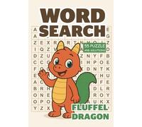 Fluffel Dragon Adventures: 55 Word Search Puzzles for Kids Ages 6-10