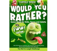 Fluffels House Would You Rather Game Book for Kids, Teens, an (Copertina rigida)