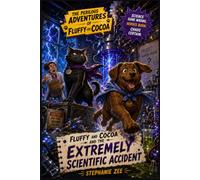 Fluffy and Cocoa and the Extremely Scientific Accident