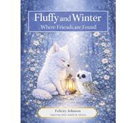 Fluffy and Winter: Where Friends are Found