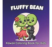 Fluffy Bean Kawaii Coloring Book for Kids: 55 Portable Cute and Funny Character Designs, Perfect for Children