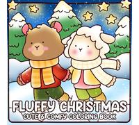 Fluffy Christmas: Cozy Christmas Coloring Book featuring Adorable Winter Animals, Peaceful Hygge Scenes, and Wholesome Holiday Moments for Teens & Adults Relaxation