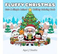 Fluffy Christmas: Cute & Simple Animal Holiday Coloring Book