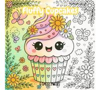 Fluffy Cupcakes: Cahier de dessins relaxants, coloriages pour enants, adolescents et adultes - Dès 5 ans - 50 dessins