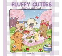 Fluffy Cuties Volume 1: Cute and Easy to color Coloring Book for Adults, Kids & Teens with Adorable Animal Illustrations and scenes