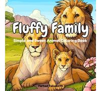 Fluffy Family: Simple and sweet animal coloring book.
