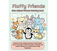 Fluffy Friends: Cute Animal Coloring Book
