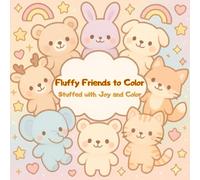 Fluffy Friends to Color: Stuffed with Joy and Color
