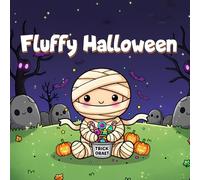 Fluffy Halloween Coloring Book: Adorable & Spooky Colouring Designs | Cute Cozy and Spooky Pages for Kids, Teens & Adults Who Love Hygge Vibes