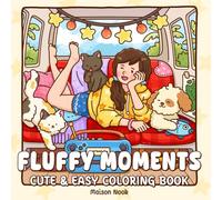 Fluffy Moments: A Coloring Book for Teens and Adults Featuring Adorable Cats & Dogs Illustrations for Stress Relief and Relaxation
