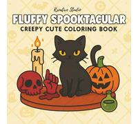 Fluffy Spooktacular Coloring Book: Cute and Spooky Halloween Coloring Pages, Kawaii Spooky Coloring for Teens, Spooky Cute Coloring Book for Adults, ... Coloring, Fun Stress Relief Coloring