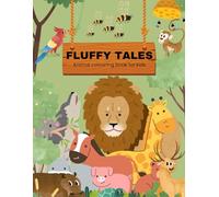 Fluffy Tales: Animal coloring book for kids