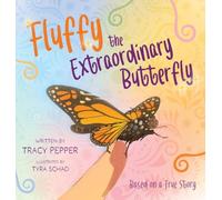 Fluffy the Extraordinary Butterfly