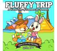 Fluffy Trip: A World Tour of Cuteness for Summer to Color and Relax - Kawaii Travel Holidays Adult Coloring Book: 40 Hand-Drawn Pages with Cozy Animal ... Quotes - Relaxing Scenes for Teen Girls