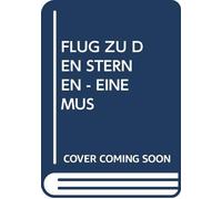 Flug zu Den Sternen - Geschich