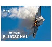 Flugschau - frei sein (Wandkalender 2026 DIN A4 quer), CALVENDO Monatskalender: Flugschau, die scheinbar unendliche Freiheit am Himmel begeistert ... Liebhaber kleiner und großer Flugzeuge