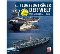 Flugzeugträger der Welt: Alle Schiffe seit 1990