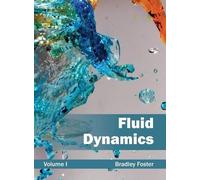 Fluid Dynamics: Volume I (Copertina rigida)