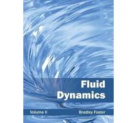 Fluid Dynamics: Volume II (Copertina rigida)