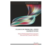 FLUID FLOW PROBLEMS - FINITE ELEMENT STUDY: Study of Hydromagnetic Free Convective Heat and Mass Transfer Fluid Flows