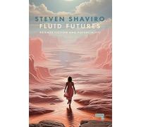 Fluid Futures: Science Fiction and Potentiality