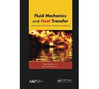 Fluid Mechanics and Heat Transfer: Advances in Nonlinear Dynamics Modeling - NUO