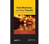 Fluid Mechanics and Heat Transfer: Advances in Nonlinear Dynamics Modeling - NUO