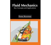 Fluid Mechanics: Key Concepts and Applications (Copertina rigida)