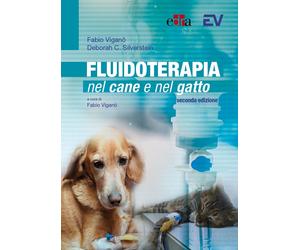 Fluidoterapia nel cane e nel gatto - Viganò Fabio, Silverstein Deborah C.
