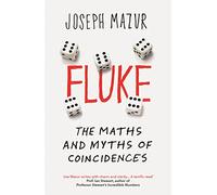 Fluke: The Maths and Myths of Coincidences