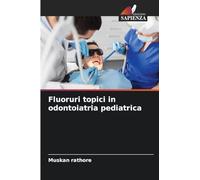 Fluoruri topici in odontoiatria pediatrica
