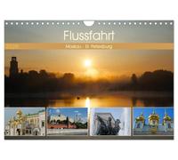 Flussfahrt Moskau - St. Petersburg (Wandkalender 2026 DIN A4 quer), CALVENDO Monatskalender: Einmalige Flussreise von Moskau nach St. Petersburg auf Wasserstraßen, Flüssen und Seen