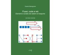 Flussi, code e reti. Elementi di analisi dei sistemi di trasporto