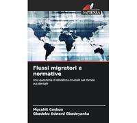 Flussi migratori e normative: Una questione di tendenza cruciale nel mondo occidentale