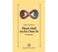 Flussi vitali tra sé e non-sé. L'interpsichico